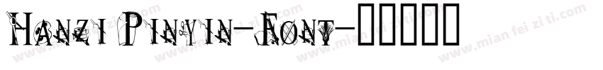 Hanzi Pinyin-Font字体转换